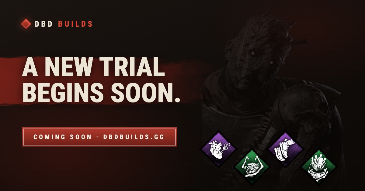 DBD Builds